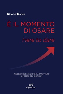 stage lavoro libro here to dare lo bianco